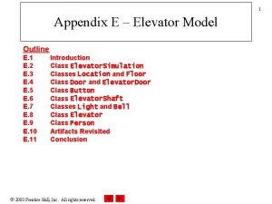 1 Appendix E Elevator Model Outline E 1
