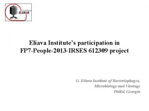 Eliava Institutes participation in FP 7 People2013 IRSES