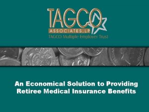 An Economical Solution to Providing Retiree Medical Insurance