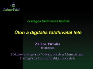 orszgos fldhivatali hlzat ton a digitlis fldhivatal fel