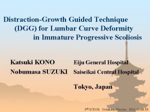 DistractionGrowth Guided Technique DGG for Lumbar Curve Deformity