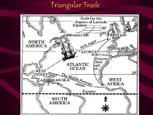 Triangular Trade New England Colonies Massachusetts Rhode Island