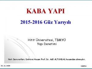 KABA YAPI 2015 2016 Gz Yaryl Hitit niversitesi