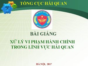 TNG CC HI QUAN BI GING X L