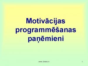 Motivcijas programmanas pamieni www 2 nieks lv 1