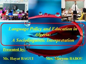 Language Policy and Education in Algeria A Sociolinguistic