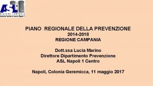 PIANO REGIONALE DELLA PREVENZIONE 2014 2018 REGIONE CAMPANIA