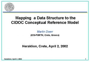 Mapping a Data Structure to the CIDOC Conceptual