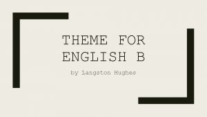 Theme for english b langston hughes analysis