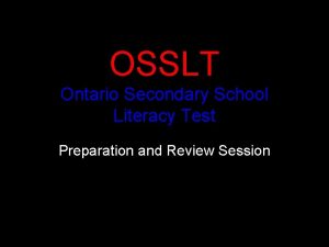 Osslt preparation