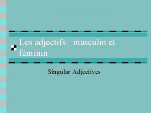 Masculine adjectives