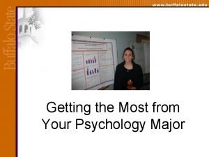Getting the Most from Your Psychology Major Psychology