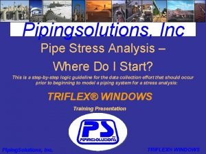 Piping solutions inc