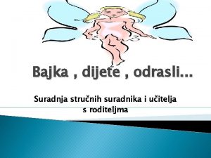 Bajka dijete odrasli Suradnja strunih suradnika i uitelja