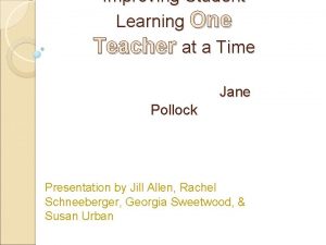 Improving student learning one teacher at a time
