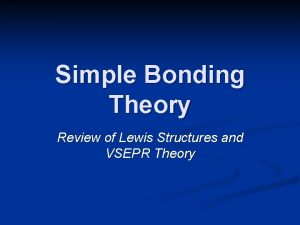 Simple bonding theory