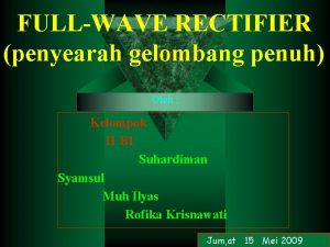 Full wave rectifier adalah
