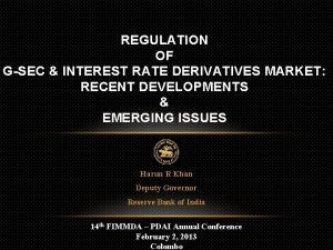 REGULATION OF GSEC INTEREST RATE DERIVATIVES MARKET RECENT