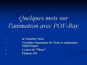 Quelques mots sur lanimation avec POVRay 1 2