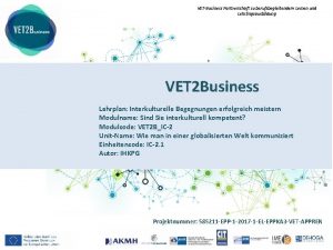 VETBusiness Partnerschaft zu berufsbegleitendem Lernen und Lehrlingsausbildung VET