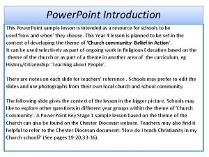 Power Point Introduction This Power Point sample lesson