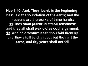 Heb 1 10 And Thou Lord in the