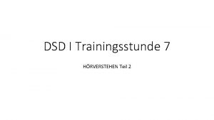 DSD I Trainingsstunde 7 HRVERSTEHEN Teil 2 Der