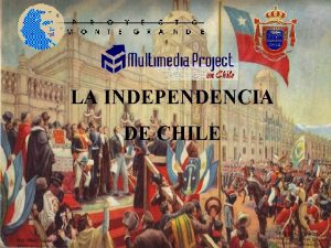 Linea de tiempo de la independencia de chile