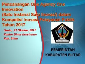 One agency one innovation