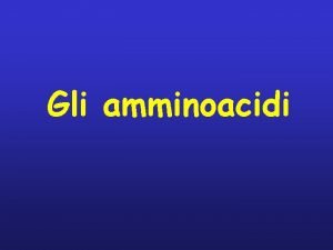 Le proteine funzioni Le proteine funzioni