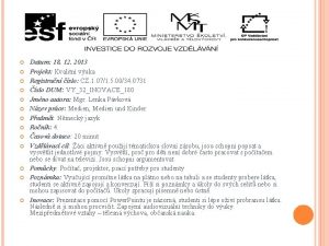 Datum 18 12 2013 Projekt Kvalitn vuka Registran