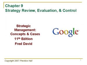 Strategy review evaluation and control