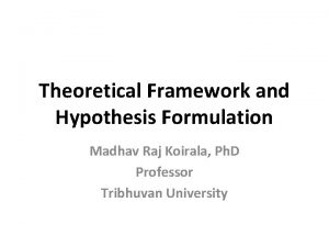 Theoretical framework independent dependent variable