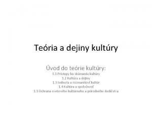 Teria a dejiny kultry vod do terie kultry