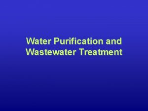 Water Purification and Wastewater Treatment Water Purification Screening