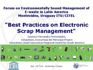 Forum on Environmentally Sound Management of Ewaste in