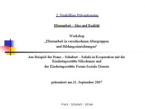 2 Neukllner Prventionstag Elternarbeit Idee und Realitt Workshop