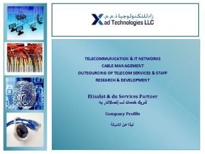 Telecom network outsourcing