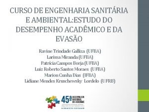 CURSO DE ENGENHARIA SANITRIA E AMBIENTAL ESTUDO DO