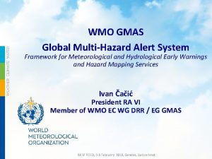 WMO GMAS Global MultiHazard Alert System Framework for