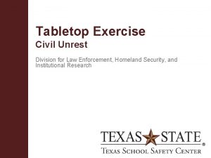 Tabletop Exercise Civil Unrest Division for Law Enforcement