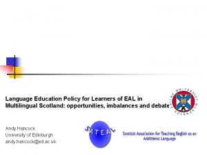 Language Education Policy for Learners of EAL in