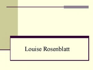 Louise rosenblatt theory