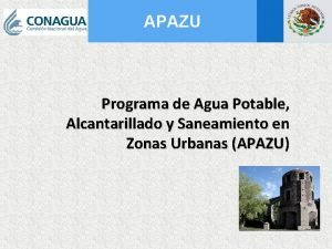 APAZU Programa de Agua Potable Alcantarillado y Saneamiento