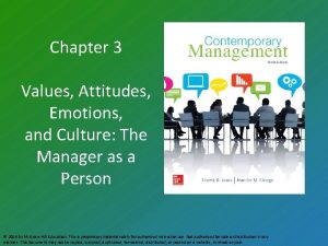 Chapter 3 Values Attitudes Emotions and Culture The