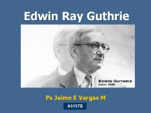 Edwin ray guthrie experimento
