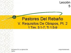 Leccin 5 Pastores Del Rebao V Requisitos De