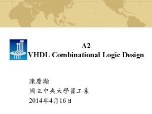 A 2 VHDL Combinational Logic Design 2014 416