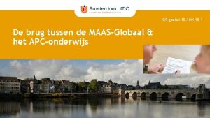 Maas globaal