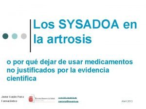 Los SYSADOA en la artrosis o por qu